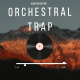 Orchestral Trap - AudioJungle Item for Sale